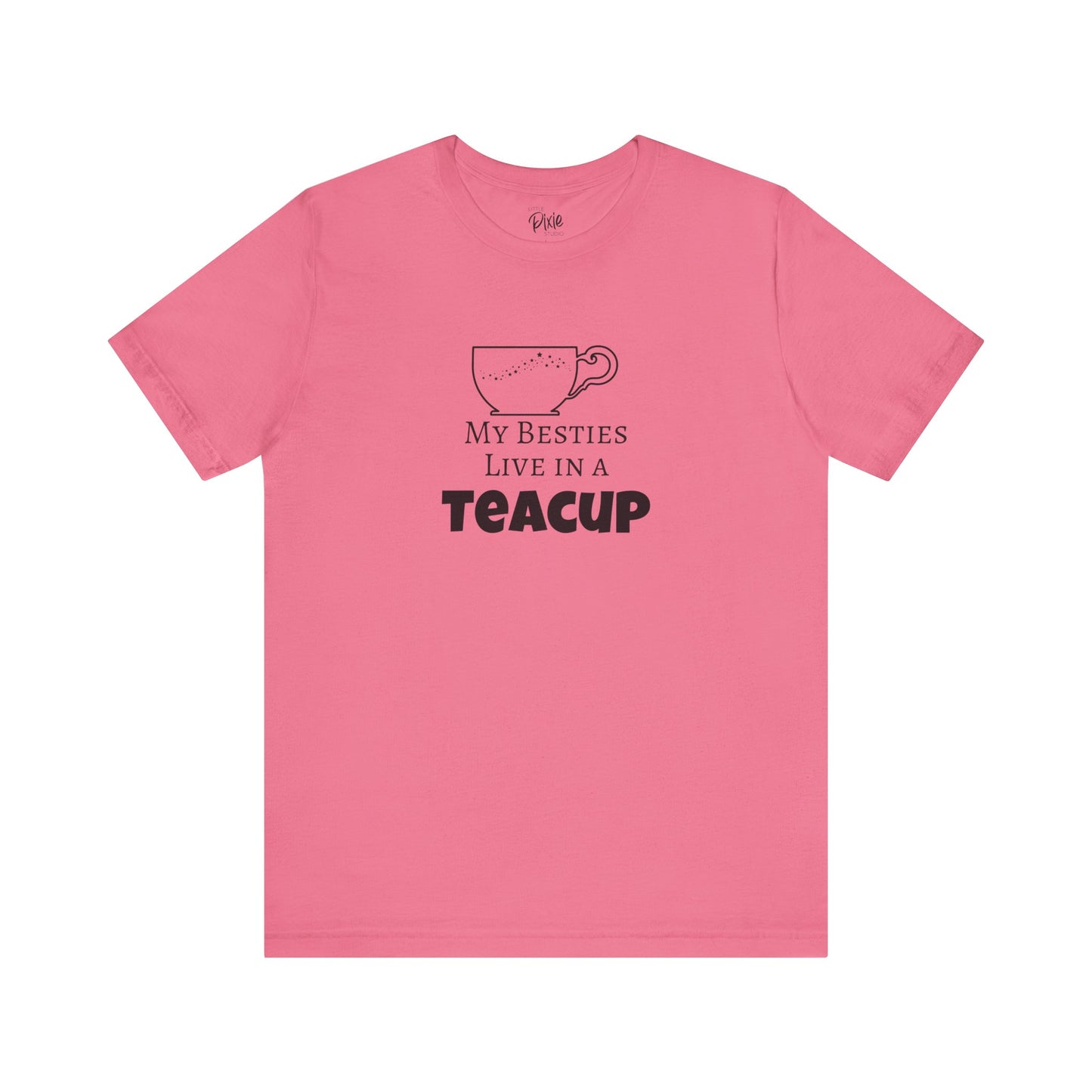 My Besties Live in a Teacup – Whimsical Fairycore Tee