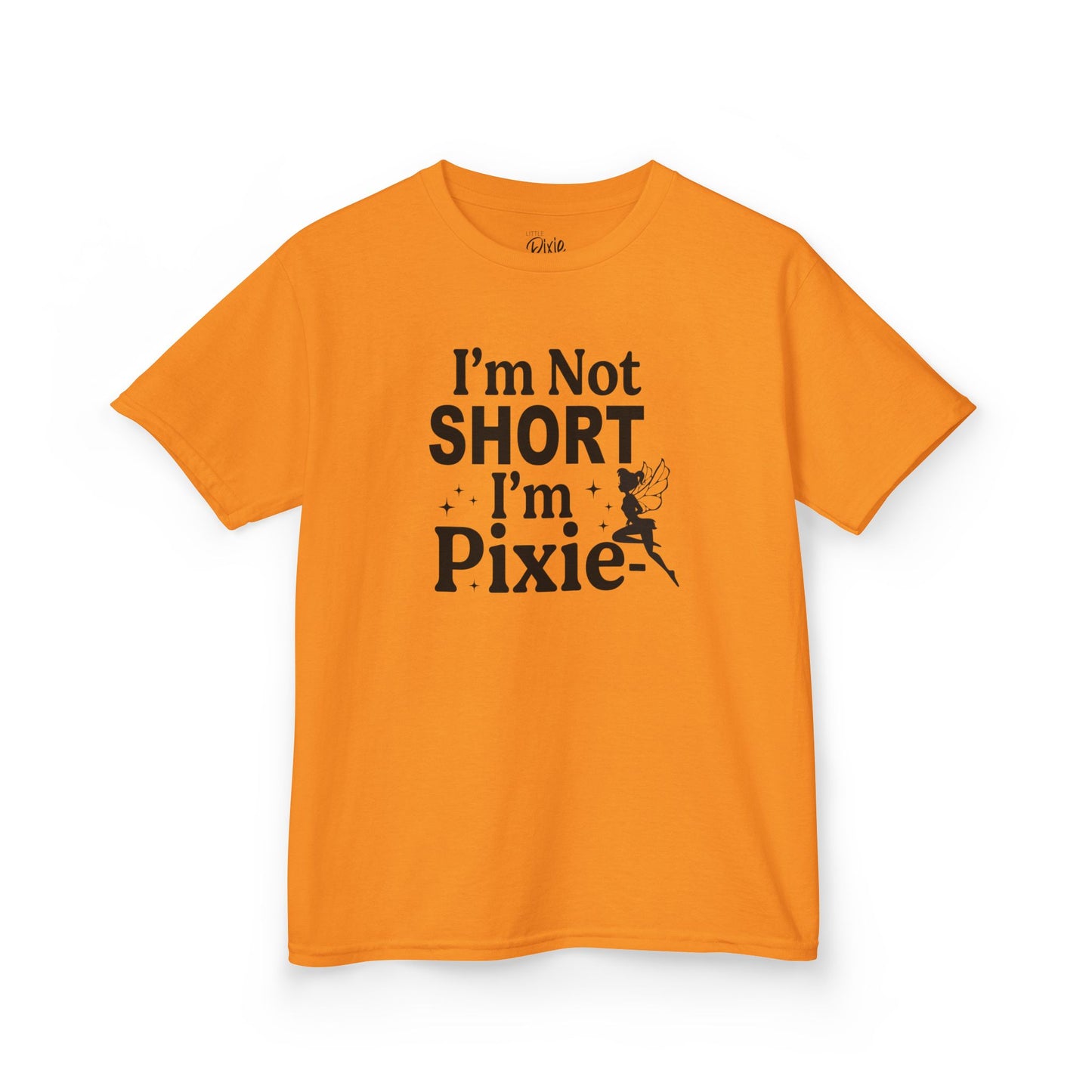 I’m Not Short, I’m Pixie-Sized  Kids Heavy Cotton Tee - Inspirational Youth T-Shirt