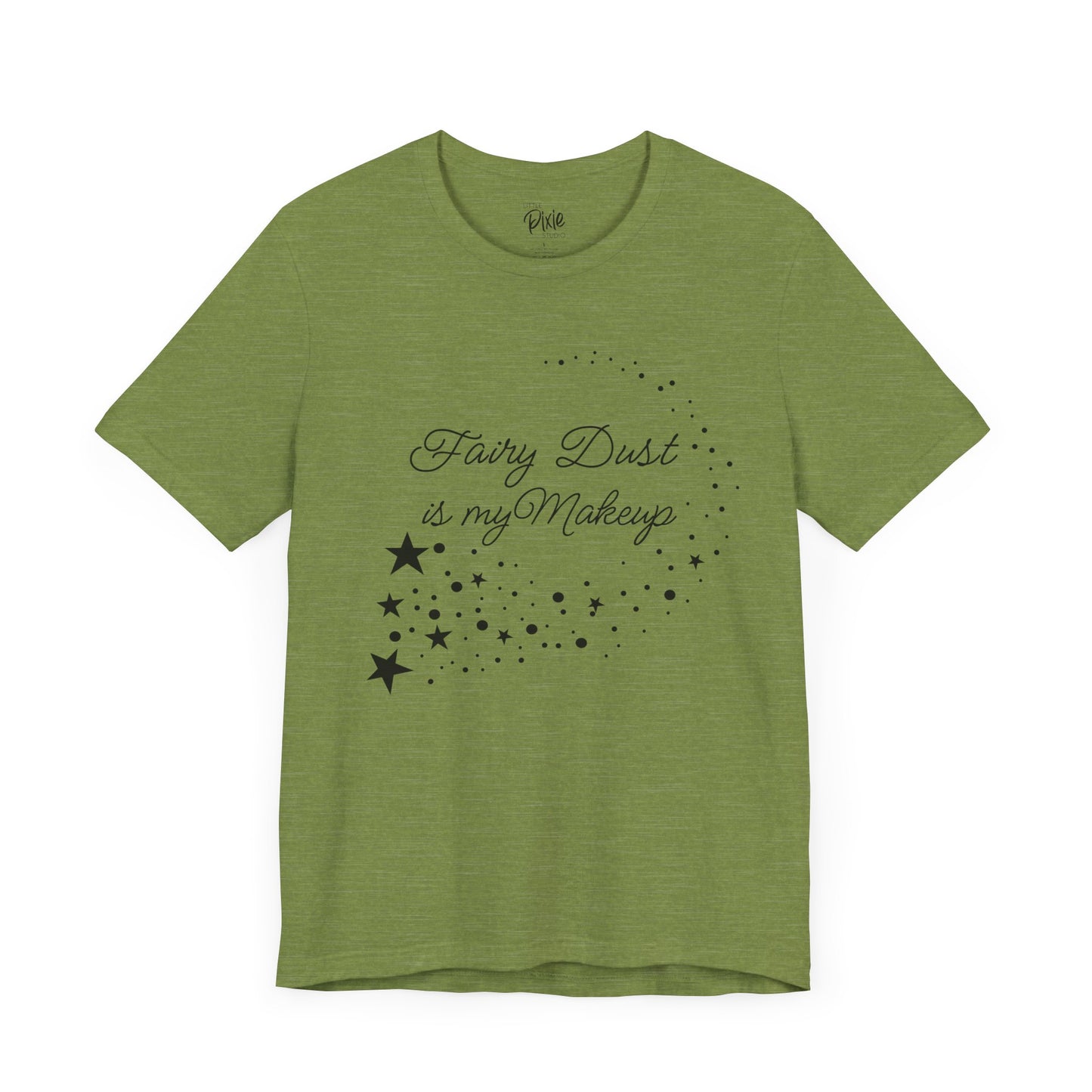 Fairy Dust Is My Makeup – Whimsical Fairycore Tee