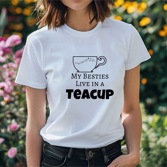 My Besties Live in a Teacup – Whimsical Fairycore Tee
