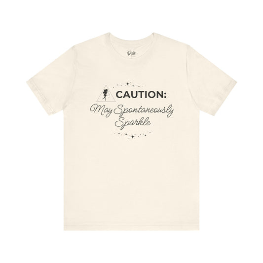 Caution: May Spontaneously Sparkle – Whimsical Fairycore Tee